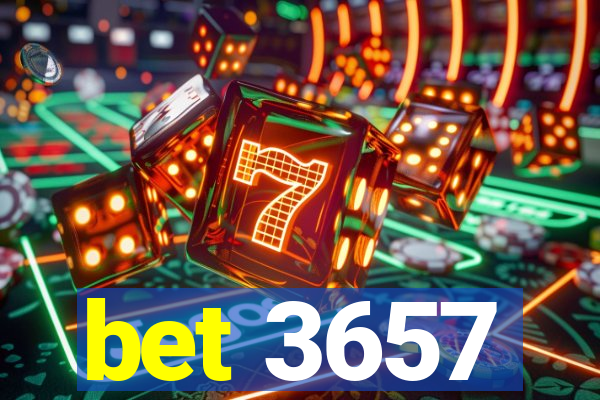 bet 3657